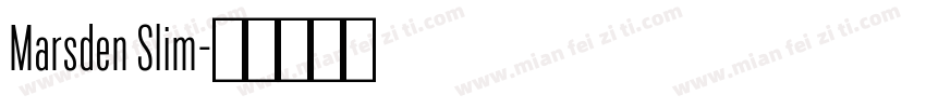 Marsden Slim字体转换